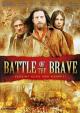 Battle of the Brave