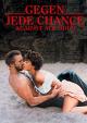 Gegen jede Chance