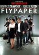 Flypaper - Wer überfällt hier wen?