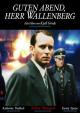 Guten AbendHerr Wallenberg