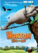 Horton hört ein Hu!