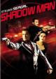 Shadow Man-Kurier Des Todes