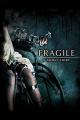 Fragile [dt./OV]