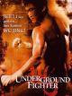 Underground Fighter