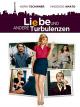 Liebe und andere Turbulenzen