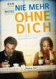 Nie Mehr Ohne Dich