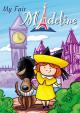 Movie Toons - My Fair Madeline [dt./OV]