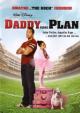 Daddy ohne Plan