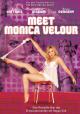 Meet Monica Velour