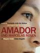 Amador und Marcelas Rosen