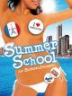 Summer School - Die Superaufreisser