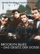 Brooklyn Blues: Das Gesetz der Gosse