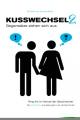 Kusswechsel 2 - Gegensätze ziehen sich aus