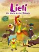 Liefi - Ein Huhn in der Wildnis