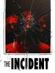 The Incident