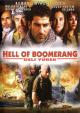 Deli Yürek: Bumerang Cehennemi - Hell of Boomerang