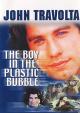 The Boy in the Plastic Bubble