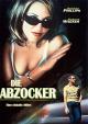 Die Abzocker - Eine eiskalte Affäre