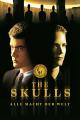 The Skulls - Alle Macht der Welt [dt./OV]