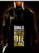 Never Die Alone