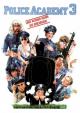 Police Academy 3 - Und keiner kann sie bremsen! [OV]