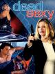 Dead Sexy - Sexy Aber Tot!