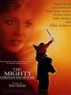 The Mighty - Gemeinsam sind sie stark