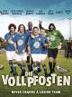Die Vollpfosten - Never Change a Losing Team