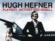 Hugh Hefner-PlayboyAktivist und Rebell