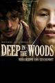 Deep in the woods