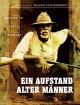 Ein Aufstand alter Männer