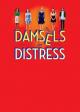 Damsels in Distress