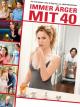 Immer Ärger mit 40