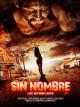 Sin Nombre: Life without Hope