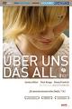 Über uns das All