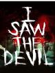 I Saw the Devil