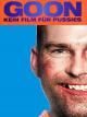 Goon: Kein film für pussies