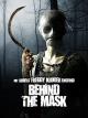 Behind The Mask