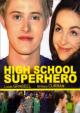 High School Superhero