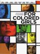 For Colored Girls
