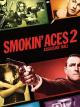 Smokin' Aces 2: Assassins' Ball (unrated)