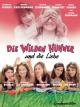 Die wilden Hühner und die Liebe
