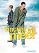 Vincent will meer