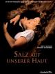 Salz auf unserer Haut