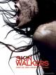 Skinwalkers