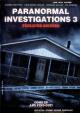 Paranormal Investigations 3 - Tödliche Geister