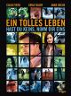 Ein tolles Leben - Hast du keinsnimm dir eins [dt./OV]