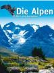 Die Alpen - Im Reich des Steinadlers - Teil 1