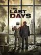 The Last Days (2013)