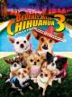 Beverly Hills Chihuahua 3 - Viva la Fiesta!